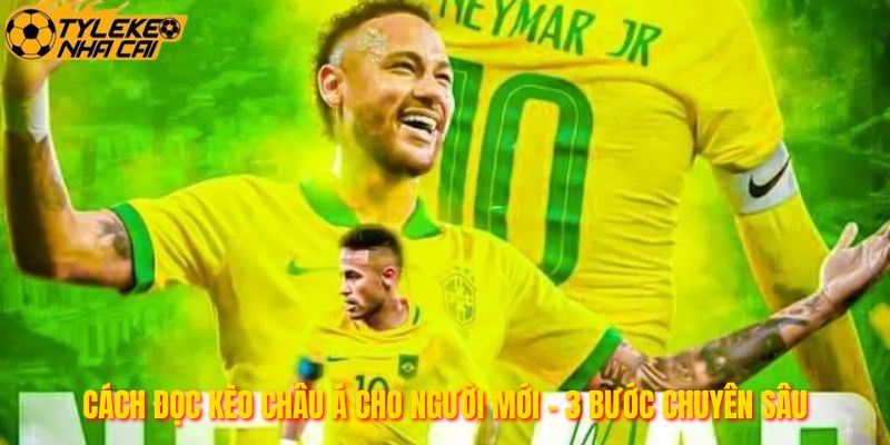 Cách Đọc Kèo Châu Á Cho Người Mới - 3 Bước Chuyên Sâu