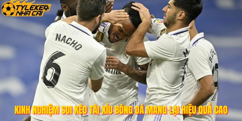 Kinh nghiệm soi kèo tài xỉu bóng đá mang lại hiệu quả cao