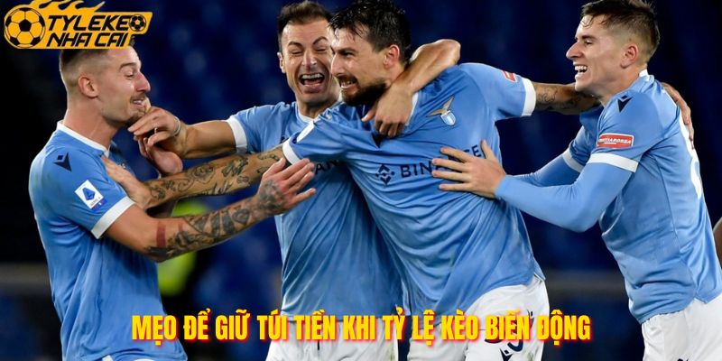 Mẹo để giữ túi tiền khi tỷ lệ kèo biến động