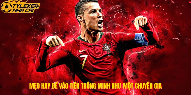 Mẹo hay để vào tiền thông minh như một chuyên gia